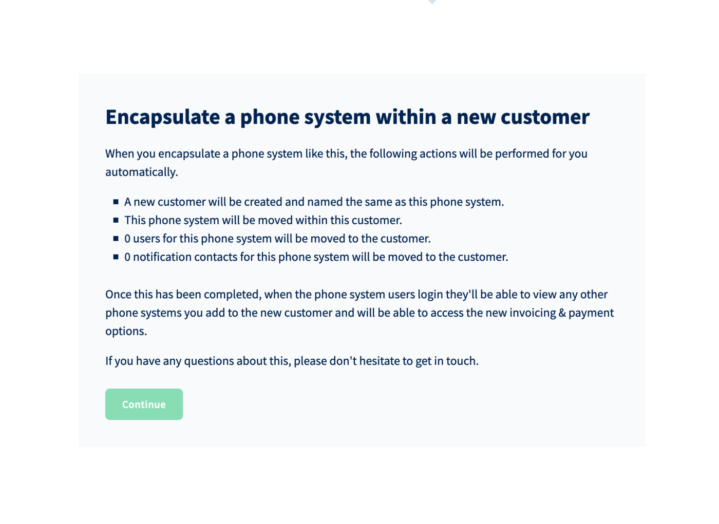 Encapsulate a phone system